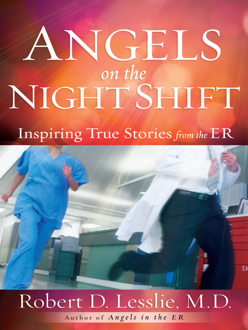Title details for Angels on the Night Shift by Robert D. Lesslie - Wait list